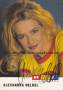 Autogramm: Alexandra Neldel * 11.02.1976 West-Berlin - RTL : Gute Zeiten, schlechte Zeiten  ...
