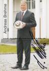 Autogramm: Andreas �Andi� Brehme - Andreas Brehme * 9.11.1960 Hamburg � 20.02.2024 M�nchen  ...