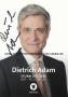 Autogramm: Dietrich Adam * 16.10.1953 G�ttingen � 2.11.2020 Berlin - Friedrich Stahl (Sturm der Liebe)  ...