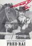 Autogramm: Fred Rai - Manfred Raible * 27.11.1941 Ellwangen � 24.4.2015 bei Dasing bei Augsburg - Westerns�nger - Country - Westerncity - Pferd Spitzbub - Reiterhof - Freizeitpark - Ranch Tombstone Arizona - Stadt ohne Sheriff - Urlaub zu Pferd  ...